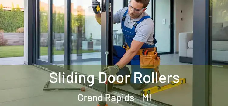 Sliding Door Rollers Grand Rapids - MI